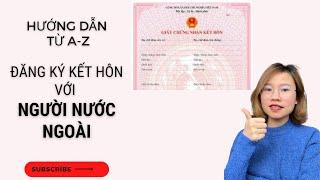 Kết Hôn Với Người Nước Ngoài - Hướng Dẫn Chi Tiết