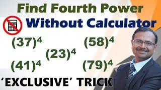 4th Power of Numbers from 11 - 99 II No Calculator Required II Exclusive Short Trick II Fast Method