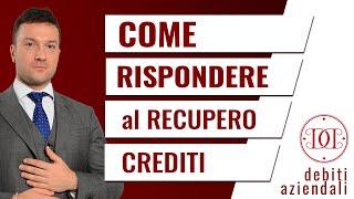 Come rispondere al recupero crediti