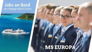 Hapag-Lloyd Cruises - Arbeiten und Leben an Bord der EUROPA