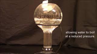 Boiling Water at Reduced Pressure - Flask