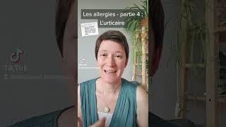 Décodage biologique des allergies - partie 4 : L'urticaire. Par le Dr Chloé ALLARD