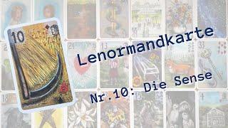 Lenormandkarten lernen: Lenormandkarte Nr. 10  Die Sense