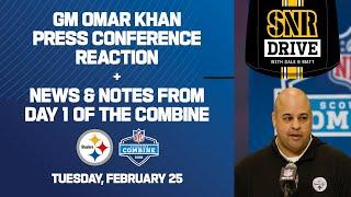 At the Combine: Reactions from Omar Khan's Press Conference & Combine Day 1 Recap | SNR Drive