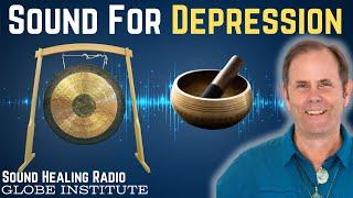 Sound Healing Is Extremely Effective For Depression | David Gibson Discusses Sound For Depression