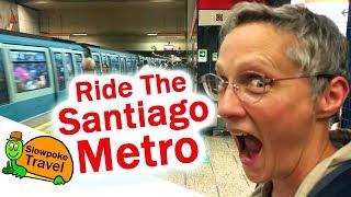 How to use the Metro in Santiago Chile