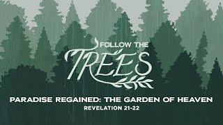 Full Service 12/22/24: Paradise Regained: The Garden of Heaven - Revelation 21-22 - Skip Heitzig