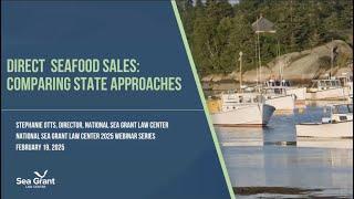 Direct Seafood Sales: Comparing State Approaches