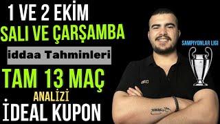 1 EKİM SALI ve 2 EKİM ÇARŞAMBA İDDAA TAHMİNLERİ 2024