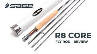 Sage R8 Core Fly Rod Review