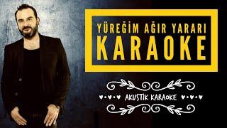 Yüreğim Ağır Yaralı Derinden - Gitar Karaoke