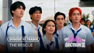 Episode 10 (Teaser): The Rescue | Ang Mutya Ng Section E | Studio Viva