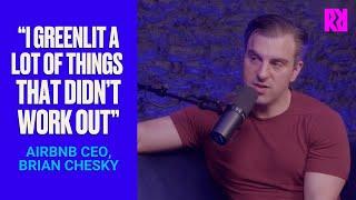 How Airbnb’s Brian Chesky learned to make better decisions | Rapid Response