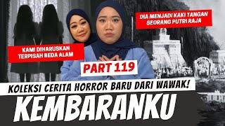 KEMBARAN KU - KHW PART 119