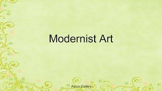 Summaries - Modernist Art