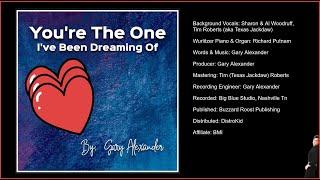 Gary Alexander - "You're The One I've Been Dreaming Of" (Official Lyric Video)