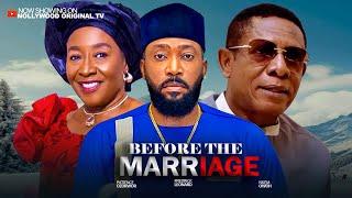 BEFORE THE MARRAIGE - FREDERICK LEONARD, NKEM OWOH, PATIENCE OZOKWOR. Latest 2025 Nigerian Movies.