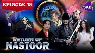 Return of Nastoor | Episode 18 | Ainak Wala Jin 2 | The Legend Returns | Sab TV Pakistan