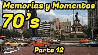 La Ciudad de México en los 70: Memorias y Momentos