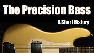 The Fender Precision Bass: A Short History