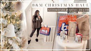 *NEW IN* B&M CHRISTMAS HAUL | AFFORDABLE HOME DECORATIONS