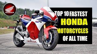 TOP 10 Fastest Honda Motorcycles Of All Time