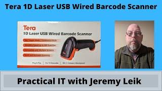 Tera Barcode Scanner - Practical IT with Jeremy Leik