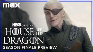 House of the Dragon Season 2 | Season Finale Preview | Max