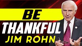 Jim Rohn's Secret to Success: Be Thankful Every Day!