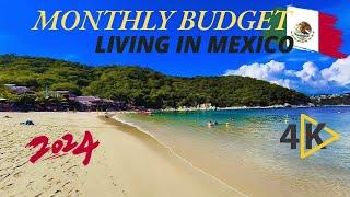 Monthly Budget Living In Huatulco Oaxaca Mexico #2024 #travel #explore