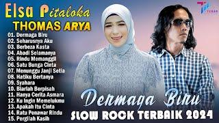 THOMAS ARYA FEAT ELSA PITALOKA FULL ALBUM TERBARU 2024 - SLOW ROCK TERPOPULER 2024 BIKIN BAPER