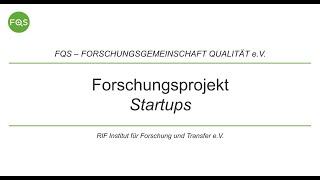 FQS-Forschungsprojekt Startups – QM für Startups und Kleinstunternehmen agil aufbauen