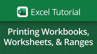 Excel Video Tutorial: Printing Workbooks, Worksheets, and Ranges