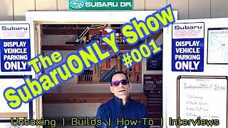 The SubaruONLY Show #1 | The Gameplan