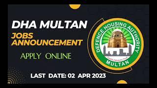 Excellent Jobs in DHA Multan || Defence Housung Authority Multan Jobs#2023