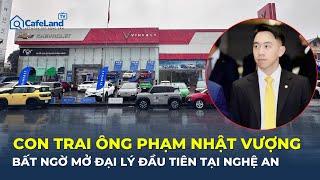 Công ty do con trai ông Phạm Nhật Vượng làm CEO MỞ ĐẠI LÝ đầu tiên tại Nghệ An | CafeLand