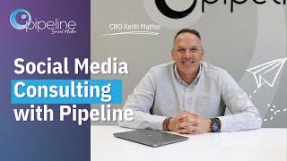 Social Media Consulting With Pipeline