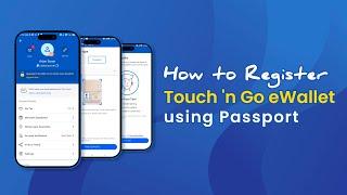 How To Register Touch 'n Go eWallet Using Passport