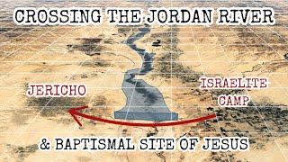 Jordan River Crossing Miracle into Promised Land, Baptismal Site of Jesus, Qsar al Yahud, Jericho