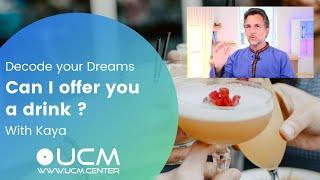 KAYA | Can I offer you a drink?… extract of Decode your Dreams