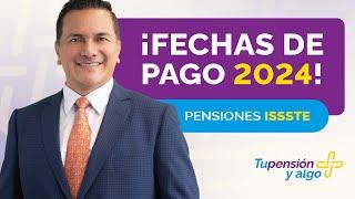 Fechas de pago para pensionados del ISSSTE en 2024 #ISSSTE #Pensión