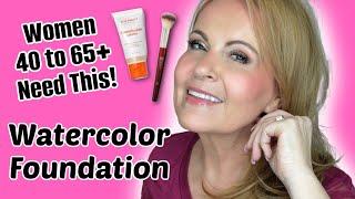 Over 40? Try The WATERCOLOR FOUNDATION Tutorial for Mature Skin