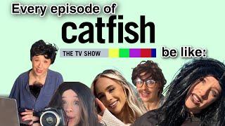 Every episode of Catfish be like: FULL VERSION parts 1-4