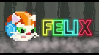 Felix - Gameplay Trailer