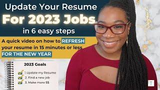 How to QUICKLY Update Your Resume in 2024 | Update Your Resume in 6 Easy Steps In 15 Minutes or Less