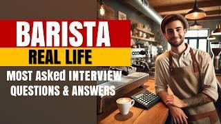 Real Life Barista Interview Questions and Answers | Coffee Shop Interview Questions