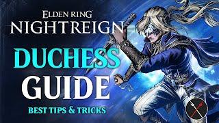Elden Ring Nightreign Duchess Guide - How to play Duchess in Nightreign