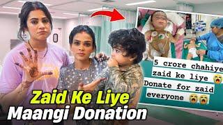 Zaid ke liye maangi donation