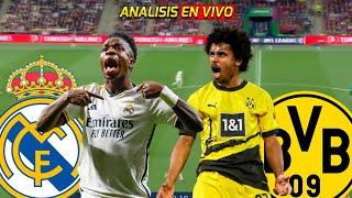  REAL MADRID vs BORUSSIA DORTMUND EN VIVO  🟡 // ANALISIS CON LA GENTE