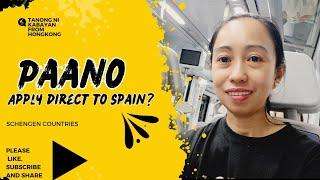 OFW IN HK|| PAANO MAG-APPLY DIRECT TO SPAIN?|| MADEL DELOS REYES